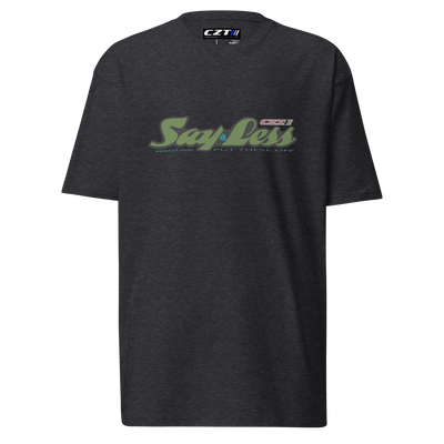 CZT SAY LESS Men’s Premium HVYW8 Tee